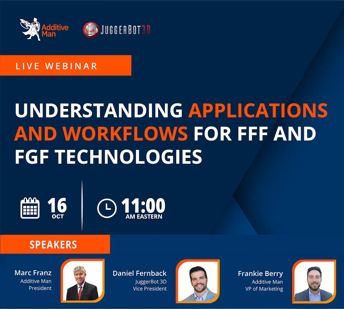 JuggerBot 3D Additive Man October Applications Webinar Graphic