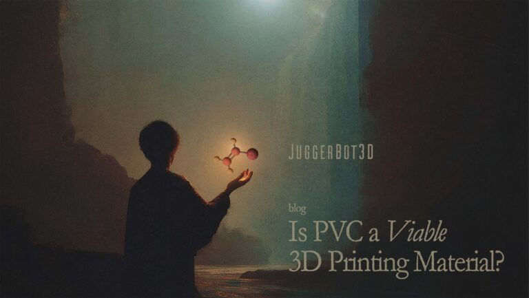 JuggerBot 3D PVC Blog Feature Image